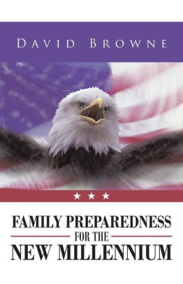 Family Preparedness For The New Millennium By David Browne