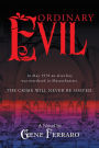 Ordinary Evil