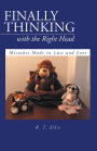 Finally Thinking with the Right Head: Mistakes Made in Lust and Love