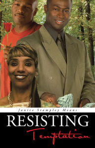 Title: Resisting Temptation, Author: Janice Stampley Means