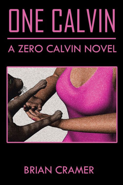 One Calvin: A Zero Calvin Novel