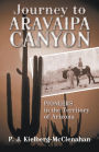 Journey to Aravaipa Canyon: Pioneers in the Territory of Arizona