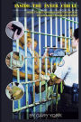 Inside The Inner Circle: More Stories of Crime and Corruption in our American Prison System