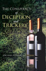 The Conspiracy of Deception and Trickery