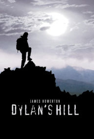 Title: Dylan's Hill, Author: James Howerton