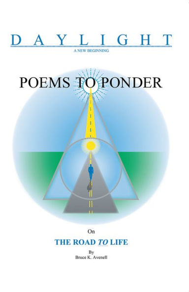 Poems to Ponder on The Road TO Life