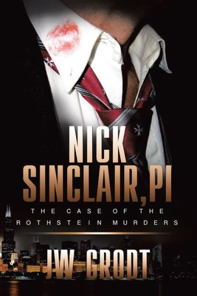Nick Sinclair, PI: The Case of the Rothstein Murders