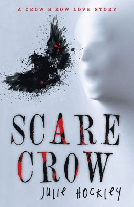 Scare Crow: A Crow'S Row Love Story