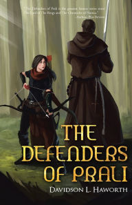 Title: The Defenders of Prali, Author: Davidson L. Haworth