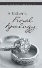 A Father's Final Apology