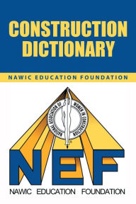 Title: Construction Dictionary, Author: Nawic Education Foundation