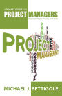 A Pocket Guide for Project Managers: Maximize People, Process, and Tools