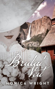 Title: Bridal Veil, Author: Monica Wright