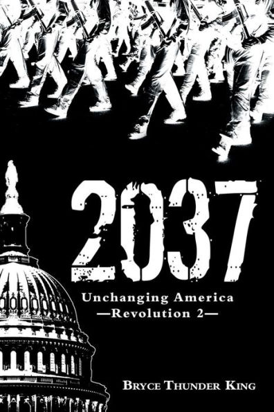 2037: Unchanging America-Revolution 2