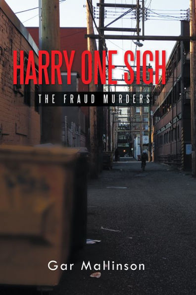 Harry One Sigh: The Fraud Murders