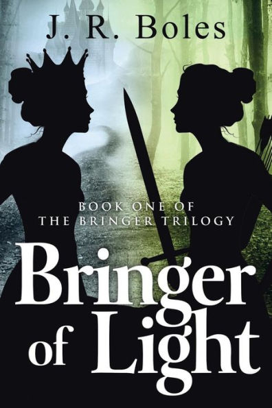 Bringer of Light: Book One the Trilogy