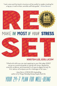 Title: Reset: Make the Most of Your Stress: Your 24-7 Plan for Well-Being, Author: Edd Licsw Lee