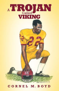 Title: A Trojan Called Viking, Author: Cornel M. Boyd