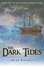 The Dark Tides: Book Two in the Forever Avalon Series