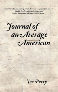 Title: Journal of an Average American, Author: Joe Perry