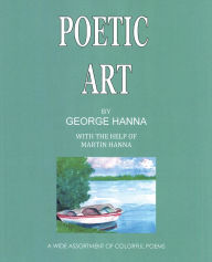 Title: Poetic Art, Author: George S. Hanna