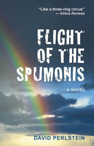 Title: FLIGHT OF THE SPUMONIS, Author: David Perlstein