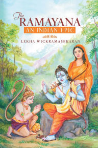 Title: The Ramayana: An Indian Epic, Author: Lekha Wickramasekaran