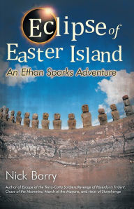 Title: Eclipse of Easter Island: An Ethan Sparks Adventure, Author: Nick Barry