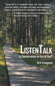 Title: ListenTalk: Is Conversation an Act of God?, Author: Kirk Livingston