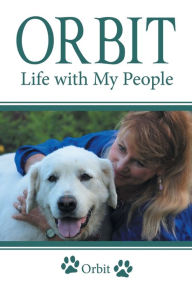 Title: Orbit: Life with My People, Author: Orbit