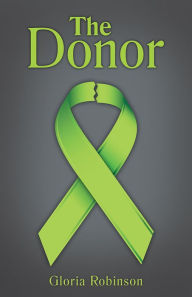 Title: The Donor, Author: Gloria Robinson