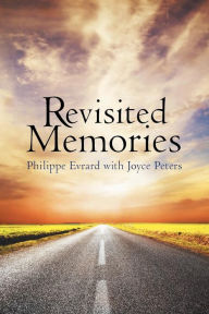 Title: Revisited Memories, Author: Philippe Evrard Pro