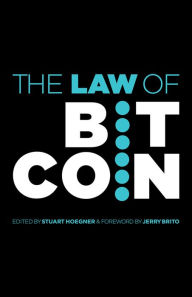 Title: The Law of Bitcoin, Author: Jerry Brito et al.