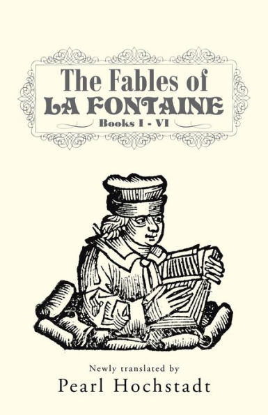 The Fables of La Fontaine: Books I - Vi