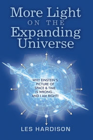 Title: More Light on the Expanding Universe, Author: Les Hardison