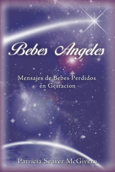 BEBES ANGELES: MENSAJES DE PERDIDOS EN GESTACION