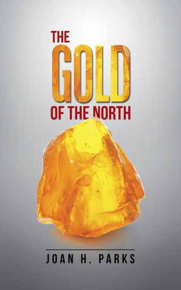 the Gold of North