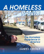 A Homeless Panic: The Homeless Experience in America