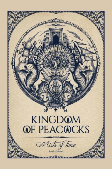 Kingdom of Peacocks: Mists Time