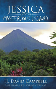 Title: Jessica and the Mysterious Island, Author: H David Campbell