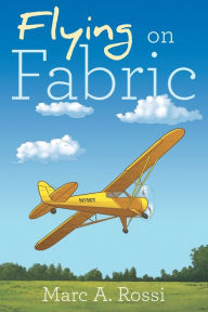 Title: Flying on Fabric, Author: Marc a Rossi