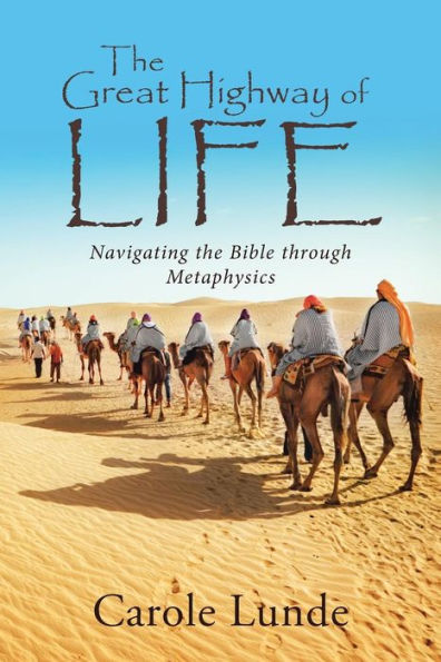 the Great Highway of Life: Navigating Bible through Metaphysics