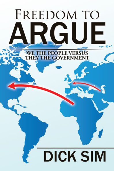 Freedom to Argue: We the People Versus They the Government