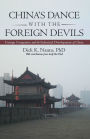 China'S Dance with the Foreign Devils: Foreign Companies and the Industrial Development of China