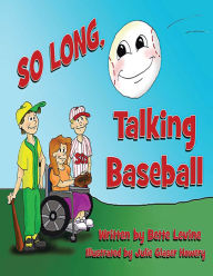 Title: So Long Talking Baseball, Author: BETTE LEVINE