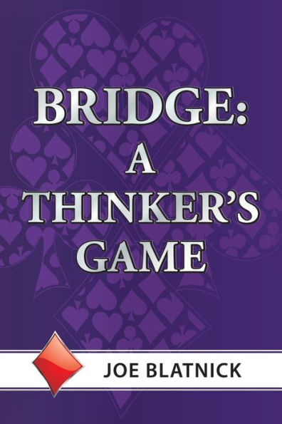 Bridge: A Thinker's Game