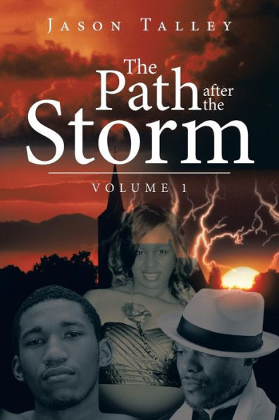 the Path After Storm: Volume 1