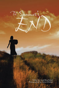 Title: 'TIL SUMMER'S END, Author: Janet Bray Rubert