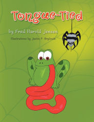 Title: Tongue-Tied, Author: Fred Harold Jensen