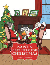 Title: Santa Gets Help for Christmas, Author: Gena Cooke
